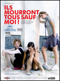 Ils mourront tous sauf moi ! - affiche du film