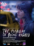 The Pleasure Of Being Robbed - affiche du film