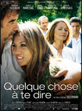 Quelque chose  te dire - affiche du film