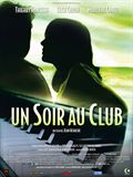 Un soir au club - affiche du film