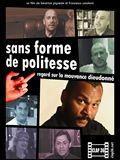 Sans forme de politesse : regard sur la mouvance Dieudonn - affiche du film