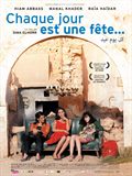 Chaque jour est une fte - affiche du film