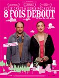 8 fois debout - affiche du film