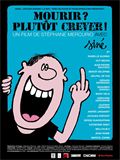 Mourir ? Plutt crever ! - affiche du film