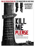 Kill me please - affiche du film