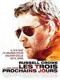 Les Trois prochains jours - affiche du film