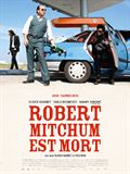 Robert Mitchum est mort - affiche du film