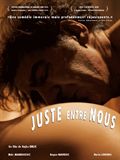 Juste entre nous - affiche du film