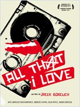 All that I love - affiche du film