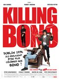 Killing Bono - affiche du film