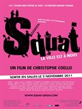 Squat, la ville est  nous ! - affiche du film