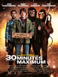 30 minutes maximum - affiche du film