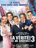 La Vrit si je mens 3 - affiche du film
