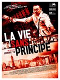 La Vie sans principe - affiche du film
