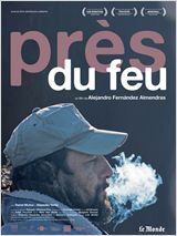 Prs du feu - affiche du film