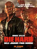 Die Hard : belle journe pour mourir - affiche du film