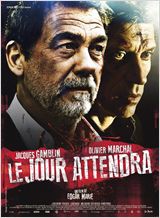 Le Jour attendra - affiche du film