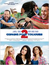 Copains pour toujours 2 - affiche du film