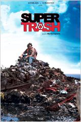 Super Trash - affiche du film