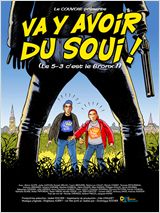 Va y avoir du soui ! - affiche du film