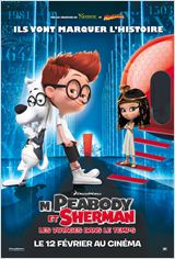 M. Peabody et Sherman : Les Voyages dans le temps - affiche du film