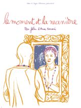 Le Moment et La Manire - affiche du film