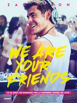 We are your friends - affiche du film