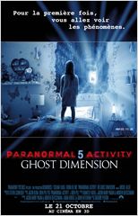 Paranormal Activity 5 Ghost Dimension - affiche du film
