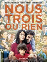 Nous trois ou rien - affiche du film