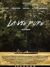 La Vie pure - affiche du film