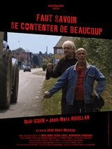 Faut savoir se contenter de beaucoup - affiche du film