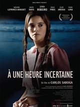 A une heure incertaine - affiche du film