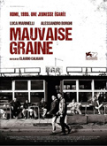 Mauvaise graine - affiche du film