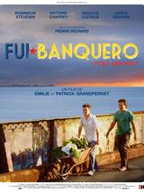 Fui banquero (j