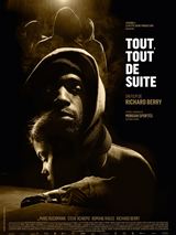 Tout, tout de suite - affiche du film