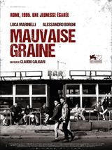 Mauvaise Graine - affiche du film