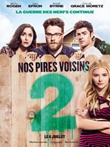 Nos pires voisins 2 - affiche du film