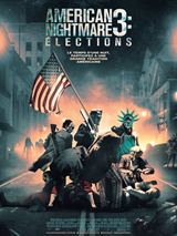 American Nightmare 3 : Elections  - affiche du film