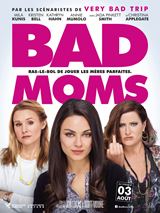 Bad Moms  - affiche du film