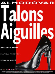 Talons aiguilles - affiche du film
