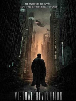 Virtual Revolution - affiche du film