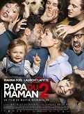 Papa ou maman 2 - affiche du film