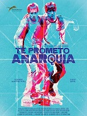 Te Prometo Anarquia - affiche du film