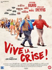 Vive la crise ! - affiche du film