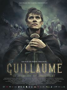 Guillaume - La jeunesse du conqurant - affiche du film