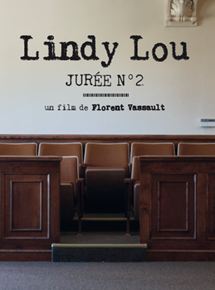 Lindy Lou, jure numro 2 - affiche du film