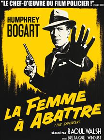 La femme  abattre - affiche du film