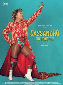 Cassandro, the Exotico! - affiche du film