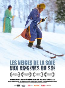 Les Neiges de la soie - Aux origines du ski - affiche du film