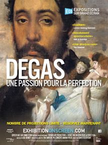 Degas : une passion pour la perfection - affiche du film